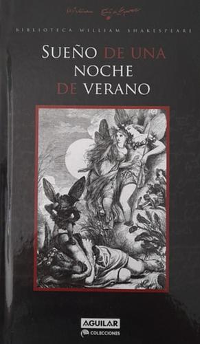 Sueño de una noche de verano by William Shakespeare