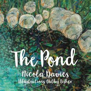 The Pond by Nicola Davies