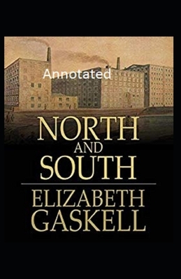 North and South Annotated by Elizabeth Gaskell