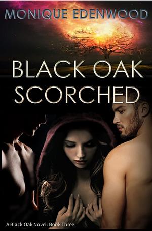 Black Oak Scorched by Monique Edenwood