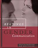 Readings in Gender Communication by Mary Rose Williams, Phil Backlund