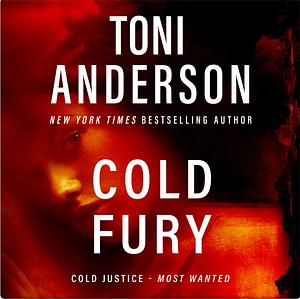 Cold Fury by Toni Anderson