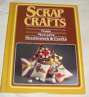 Scrap Crafts from McCall's Needlework & Crafts by McCall's, Jane Ross