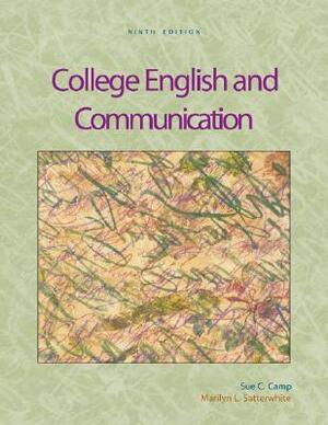 College English and Communication [With Online Access] by Sue C. Camp, Marilyn L. Satterwhite