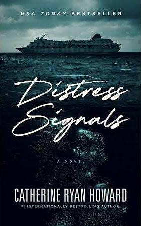 Distress Signals by Catherine Ryan Howard