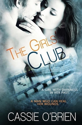 The Girls' Club by Cassie O'Brien