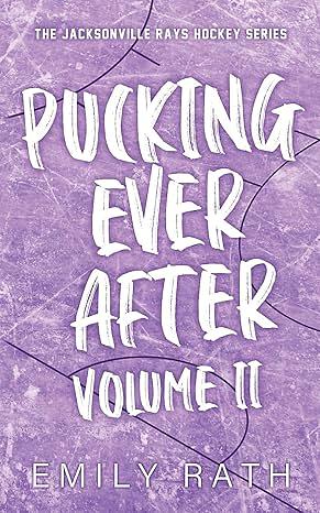 Pucking Ever After, Volume 2 by Emily Rath