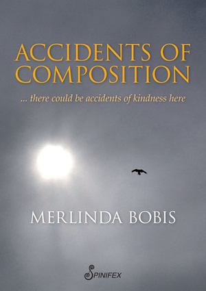 Accidents of Composition by Merlinda Bobis