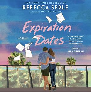 Expiration Dates by Rebecca Serle