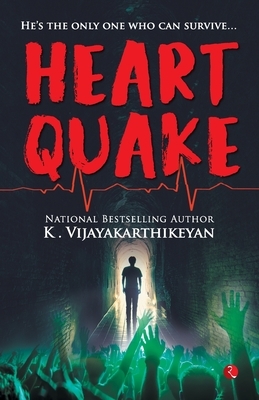 Heartquake by K. Vijayakarthikeyan