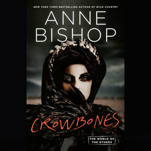 Crowbones by Anne Bishop
