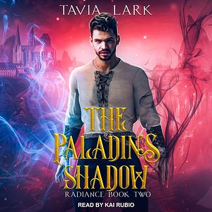The Paladin's Shadow by Tavia Lark