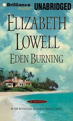 Eden Burning by Elizabeth Lowell