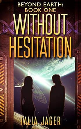 Without Hesitation by Talia Jager