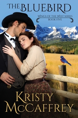 The Bluebird by Kristy McCaffrey