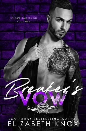 Breaker's Vow by Elizabeth Knox, Elizabeth Knox