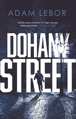 Dohany Street by Adam LeBor