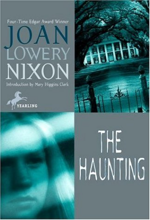 The Haunting by Joan Lowery Nixon