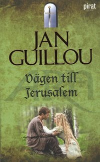 Vägen till Jerusalem by Jan Guillou