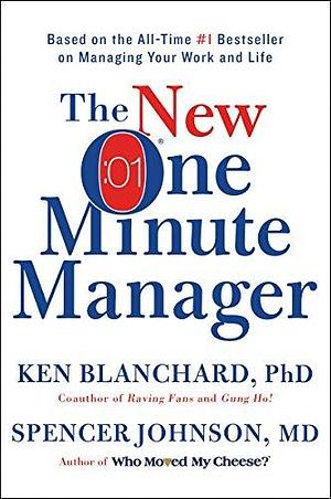 The One Minute Manager: Revised Edition by Kenneth H. Blanchard, Kenneth H. Blanchard, Constance Johnson, Spencer Johnson