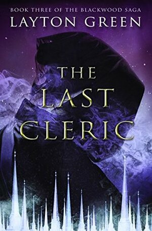 The Last Cleric by Layton Green