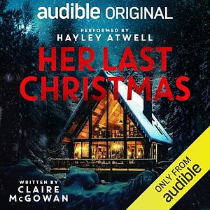 Her Last Christmas by Claire McGowan