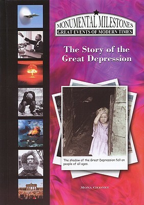 The Story of the Great Depression by Mona K. Gedney