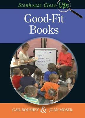 Good-Fit Books by Joan Moser, Gail Boushey