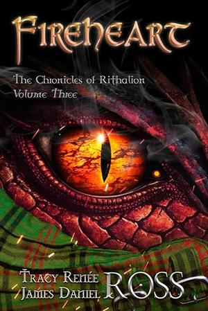 Fireheart by Tracy Renee Ross