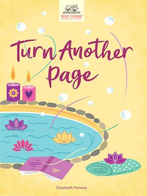 Turn Another Page by Elizabeth Penney