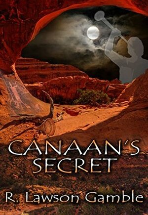 Canaan's Secret (Zack Tolliver, FBI #6) by R. Lawson Gamble, Krista Lynn