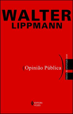 Opinião Pública by Walter Lippmann