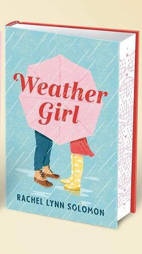 Weather Girl by Rachel Lynn Solomon