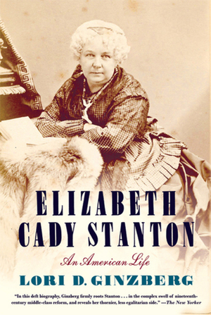 Elizabeth Cady Stanton: As Revealed in Her Letters, Diary & Reminiscences by Elizabeth Cady Stanton
