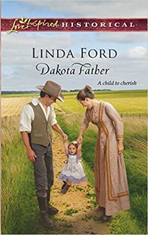 Dakota Father by Linda Ford