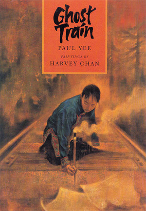 Ghost Train by Harvey Chan, Paul Yee