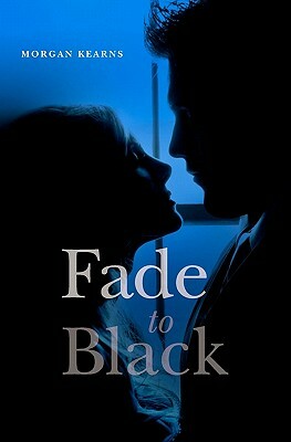 Fade to Black by Morgan Kearns