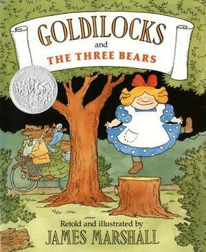 Goldilocks and the Three Bears by James Marshall