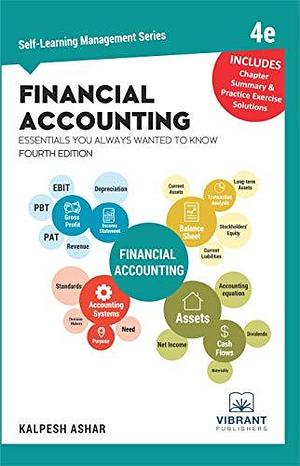 Financial Accounting Essentials You Always Wanted to Know by Vibrant Publishers, Vibrant Publishers, Kalpesh Ashar