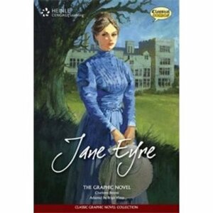 Jane Eyre: Classic Graphic Novel Collection by Charlotte Brontë