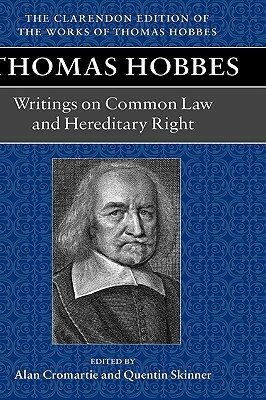 Writings on Common Law and Hereditary Right by Thomas Hobbes