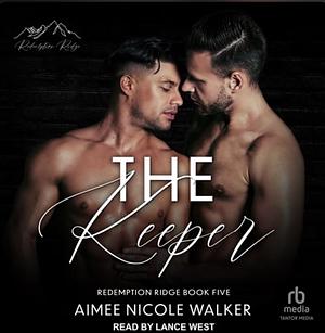 The Keeper by Aimee Nicole Walker