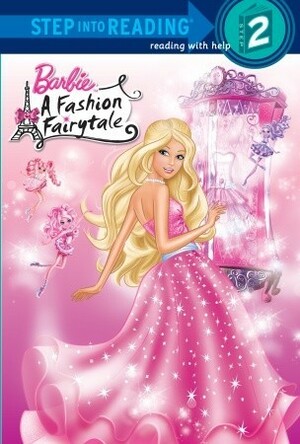 Barbie: Fashion Fairytale by Mary Man-Kong