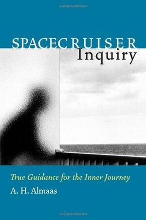 Spacecruiser Inquiry (Diamond Body, #1) by A.H. Almaas