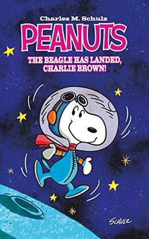 Peanuts: The Beagle Has Landed, Charlie Brown by Andy Beall, Vicki Scott, Bob Scott