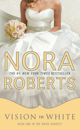 Vision in White by Nora Roberts