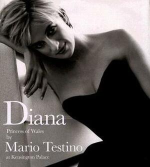 Diana Princess of Wales by Mario Testino at Kensington Palace: Princess of Wales by Mario Testino, Patrick Kinmonth