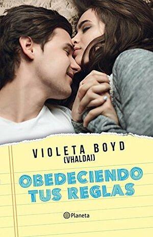 Obedeciendo tus reglas by Violeta Boyd