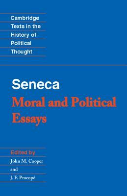 Seneca: Moral and Political Essays by 