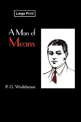 A Man of Means by P.G. Wodehouse